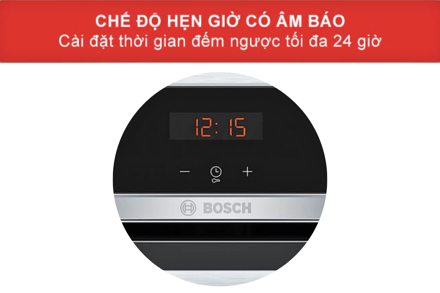 Lò nướng Bosch HBF113BS0A cung cấp ba chế độ hẹn giờ thông minh