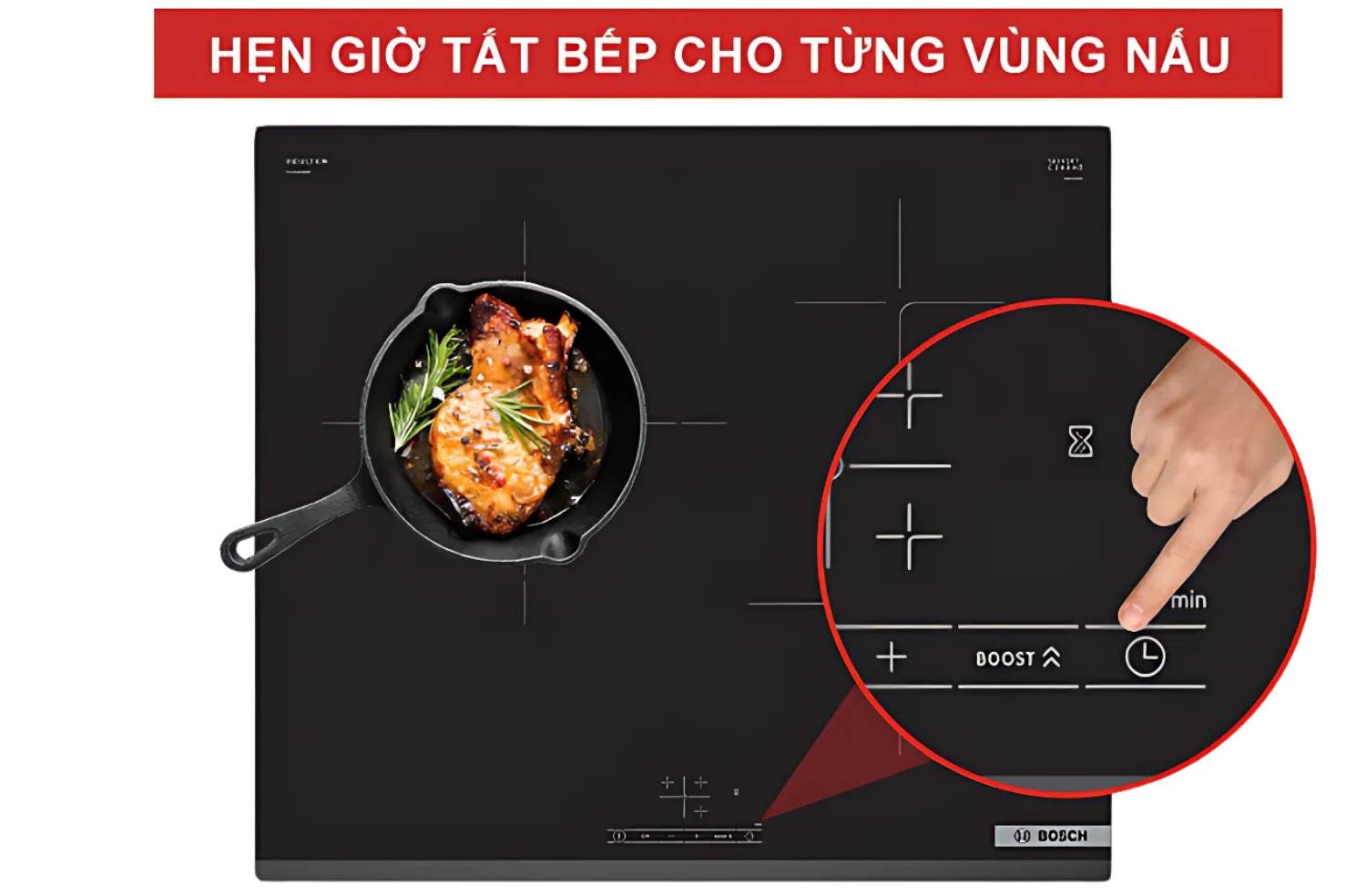 Bếp từ Bosch PUJ63KBB5E cài đặt thời gian nấu linh hoạt cho từng vùng bếp