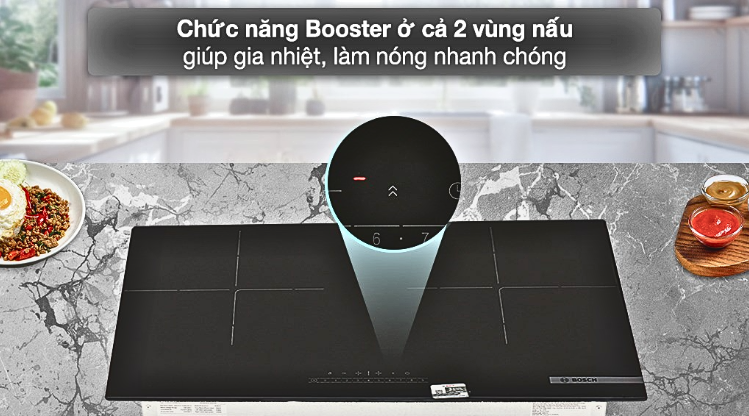 Khi kích hoạt chức năng Booster, công suất mỗi vùng có thể tăng cường lên đến 3100W