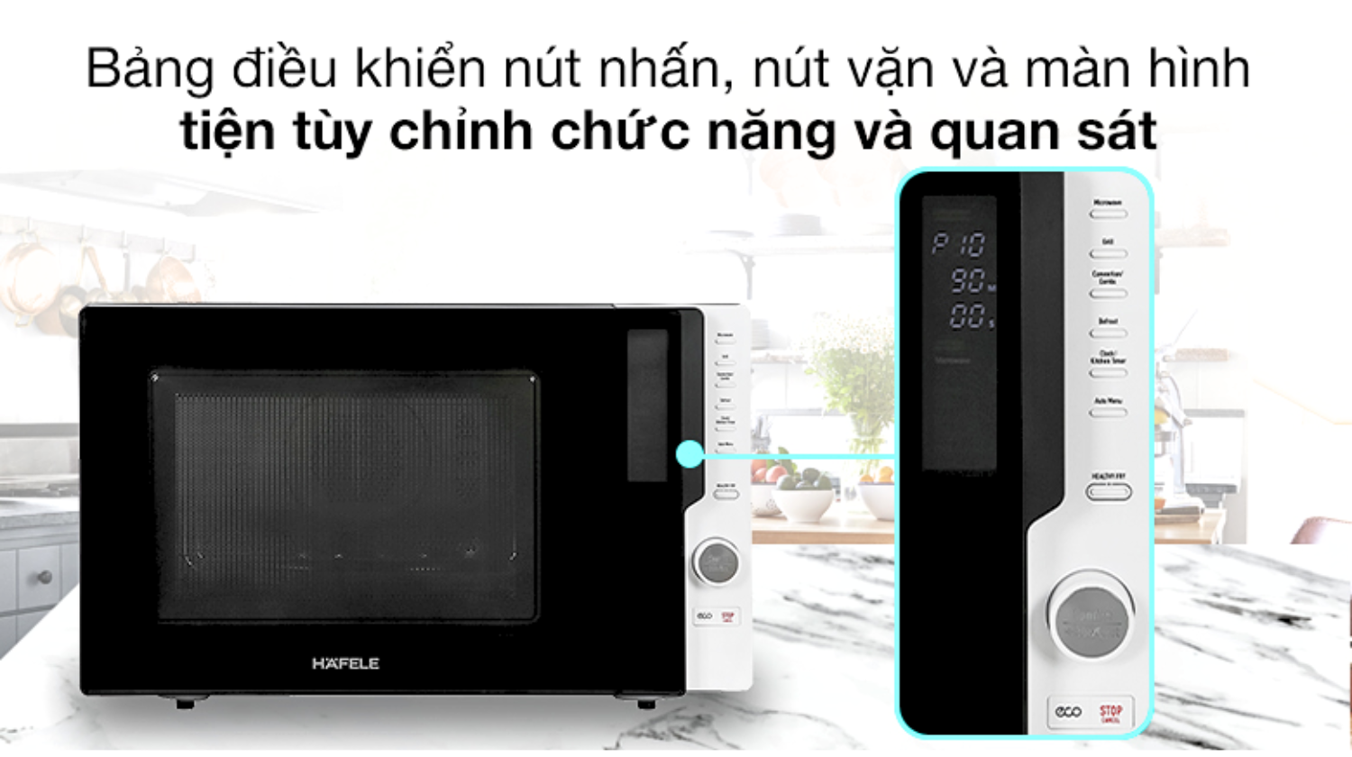 Giao diện điều khiển của lò vi sóng Hafele HW-F30A đặc biệt thân thiện với mọi đối tượng