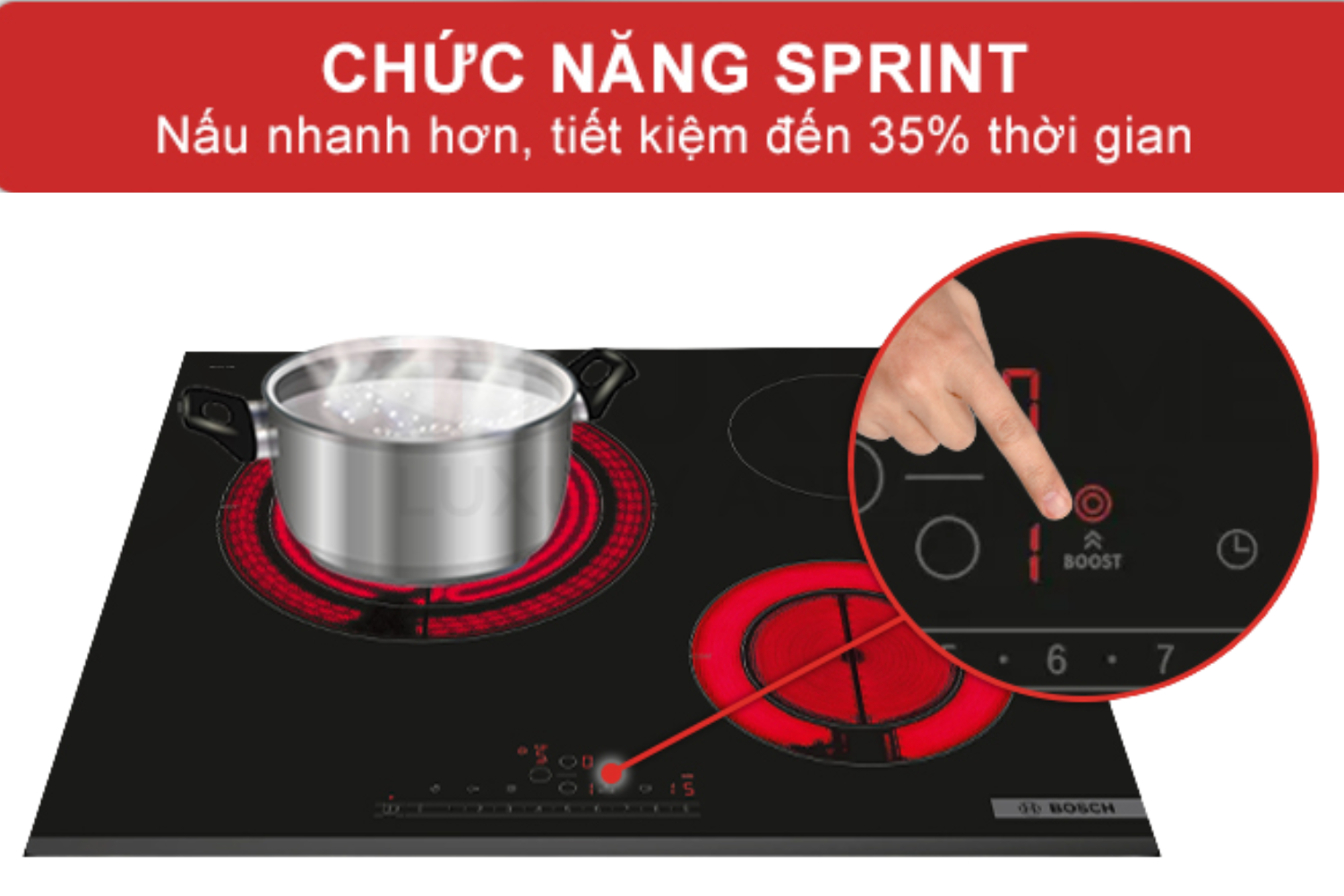 Vùng nấu lớn&nbsp;được trang bị chức năng Sprint (PowerBoost)
