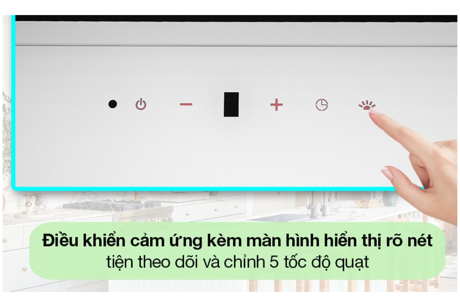 Điều khiển cảm ứng hiện đại ngay trên mặt kính