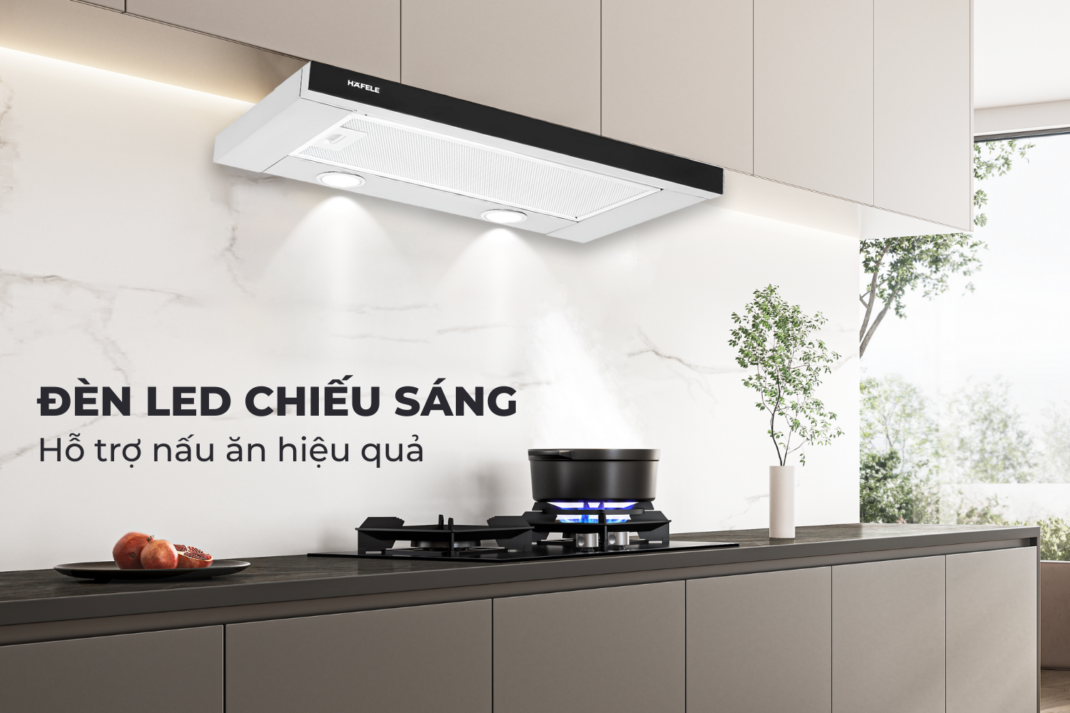 Đèn LED chiếu sáng – Hỗ trợ nấu ăn
