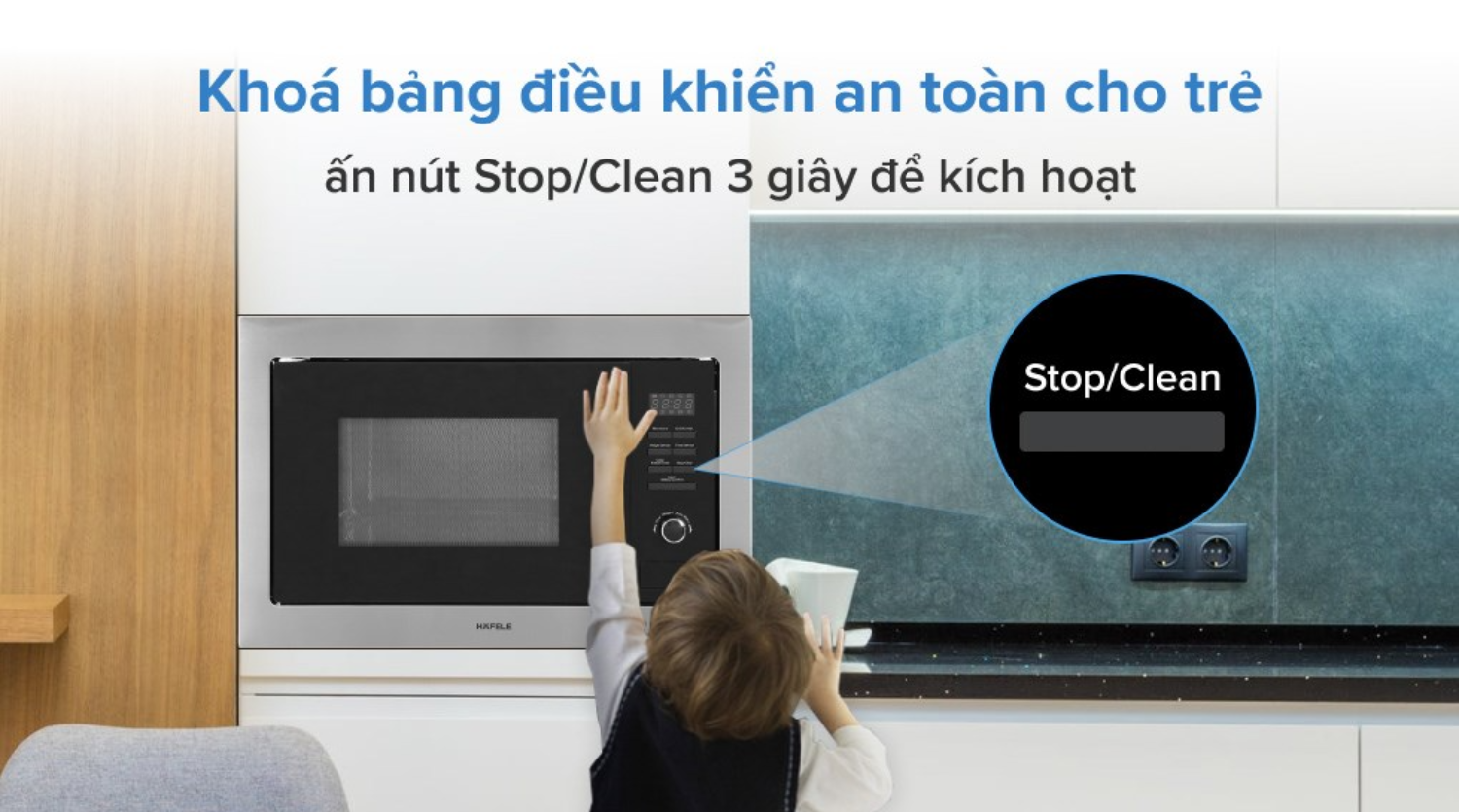 Chức năng khóa trẻ em giúp giữ cho các cài đặt hiện thời của lò không bị thay đổi