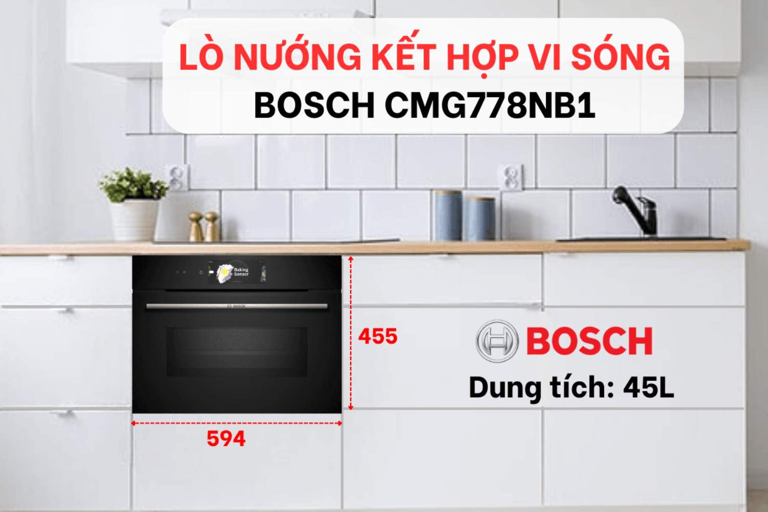 Lò nướng Bosch CMG778NB1 gây ấn tượng mạnh mẽ với thiết kế âm tủ