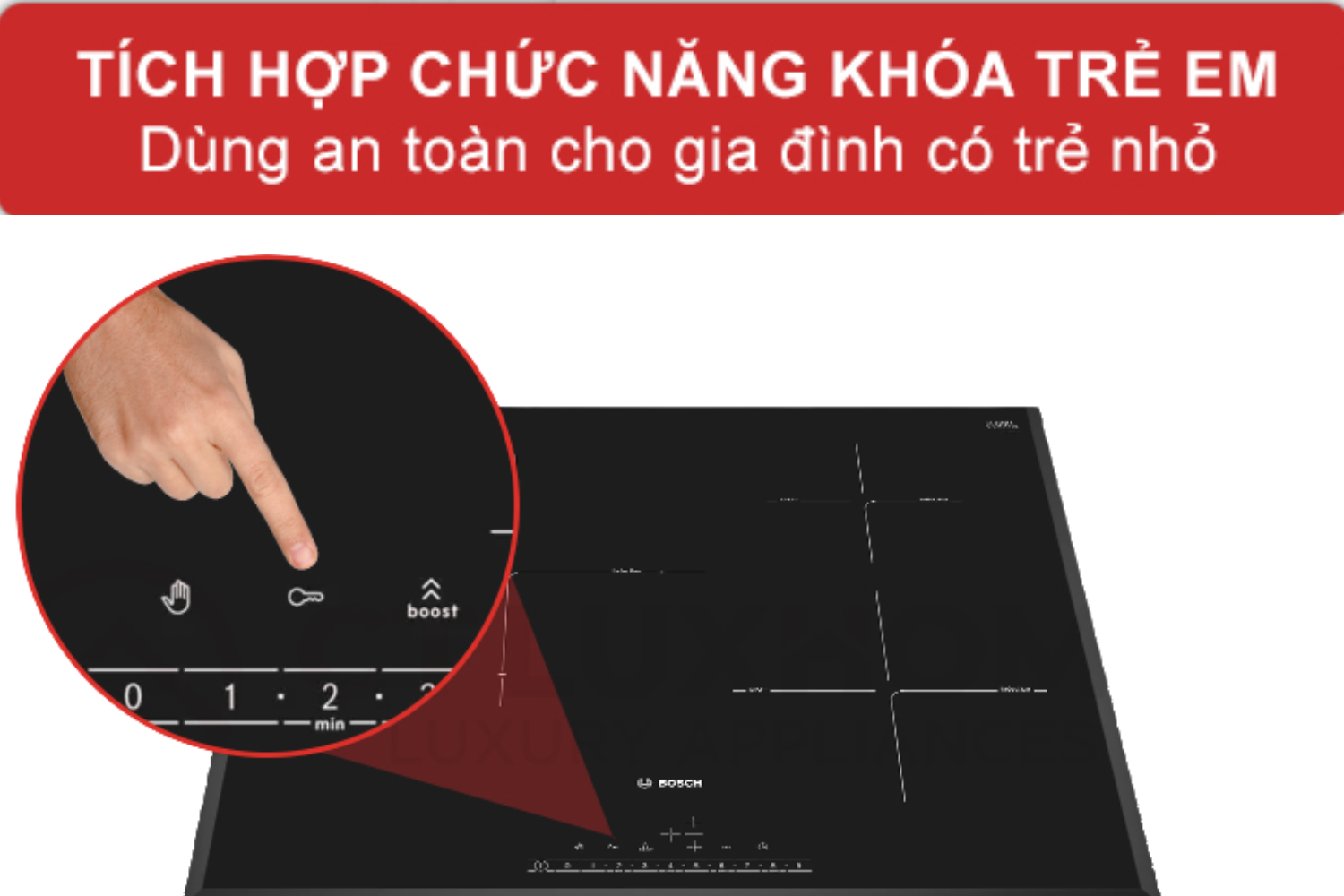 Khóa an toàn sẽ vô hiệu hóa bảng điều khiển, tránh thao tác vô ý