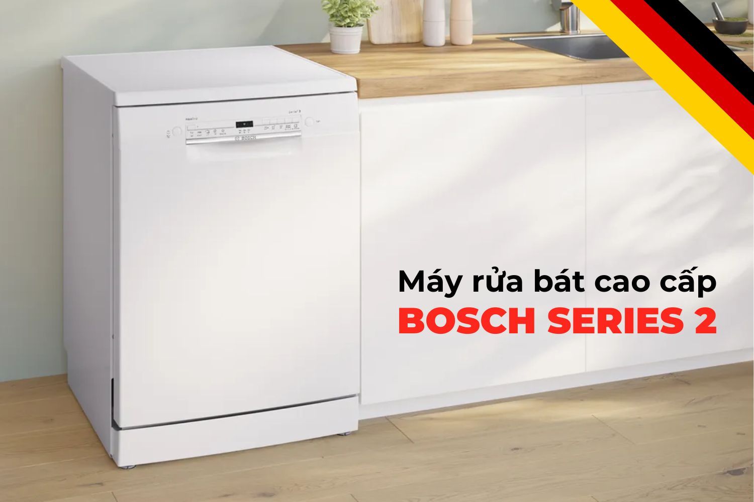 Bosch Series 2 có hiệu suất vượt trội, giá thành hợp lý, tiết kiệm