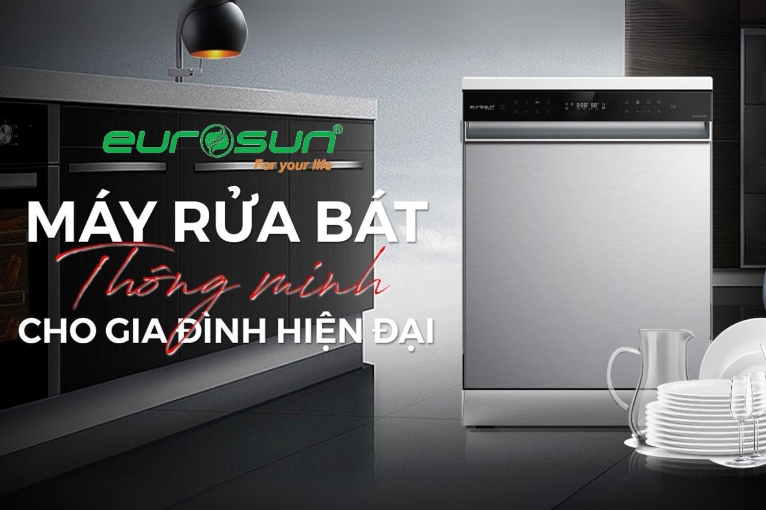 Máy rửa bát độc lập EuroSun - Giải pháp thông minh cho căn bếp