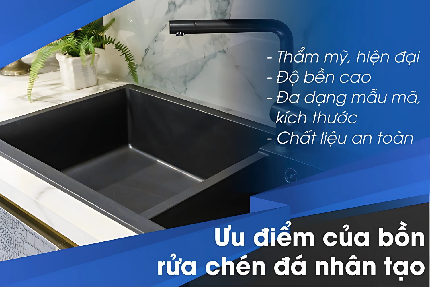 Những ưu điểm nổi bật của chậu rửa bát bằng đá trong căn bếp hiện đại
