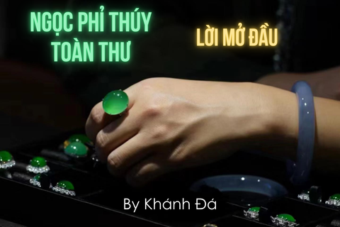 🎊 SERIES: NGỌC PHỈ THÚY TOÀN THƯ 🎉 - LỜI MỞ ĐẦU