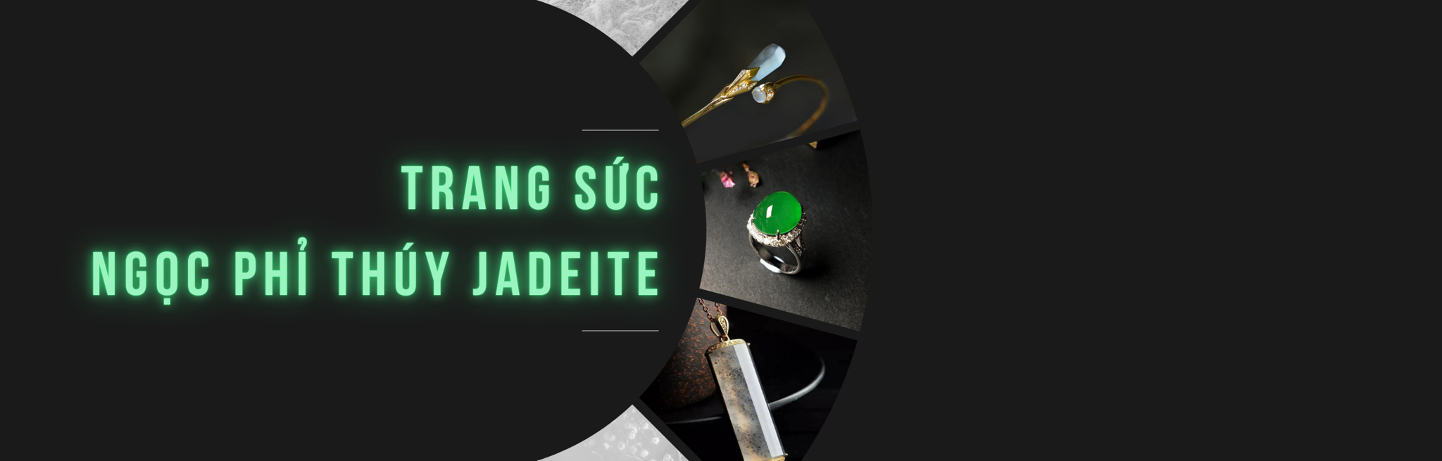 TRANG SỨC NGỌC PHỈ THÚY