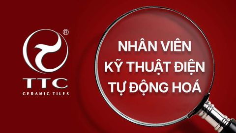 TUYỂN DỤNG NHÂN VIÊN KỸ THUẬT ĐIỆN - TỰ ĐỘNG HOÁ