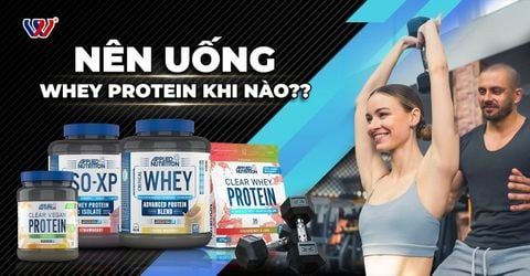 Nên uống whey khi nào, trước hay sau tập, sáng hay tối