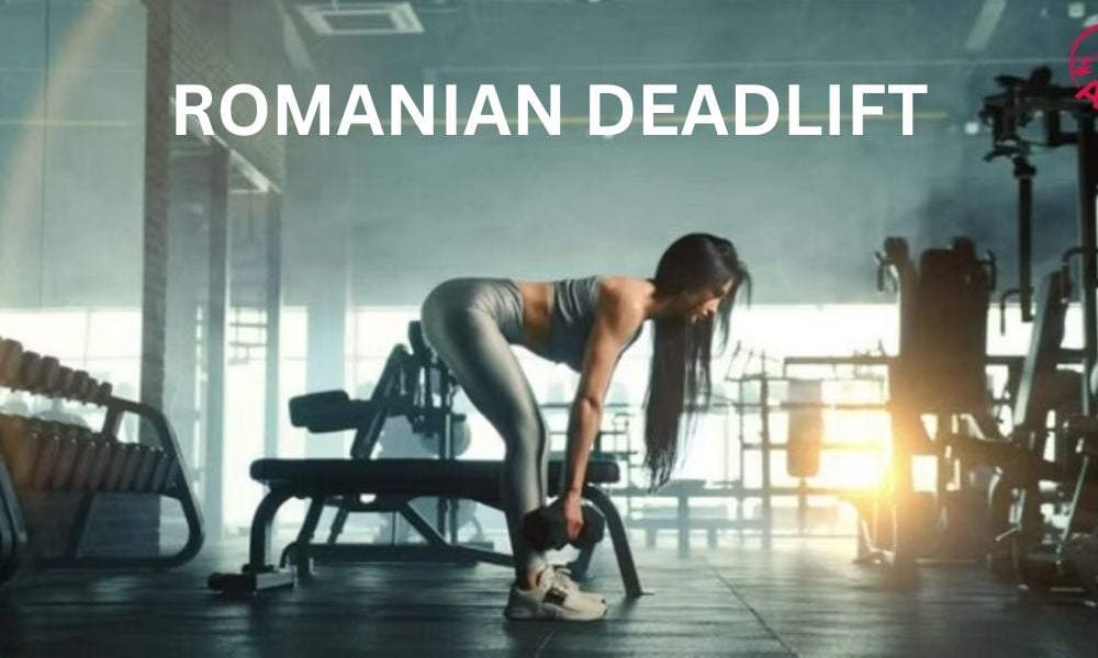 Romanian Deadlift là gì? Lợi ích và chi tiết cách thực hiện hiệu quả