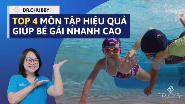 TOP 4 MÔN TẬP HIỆU QUẢ GIÚP BÉ GÁI CAO NHANH