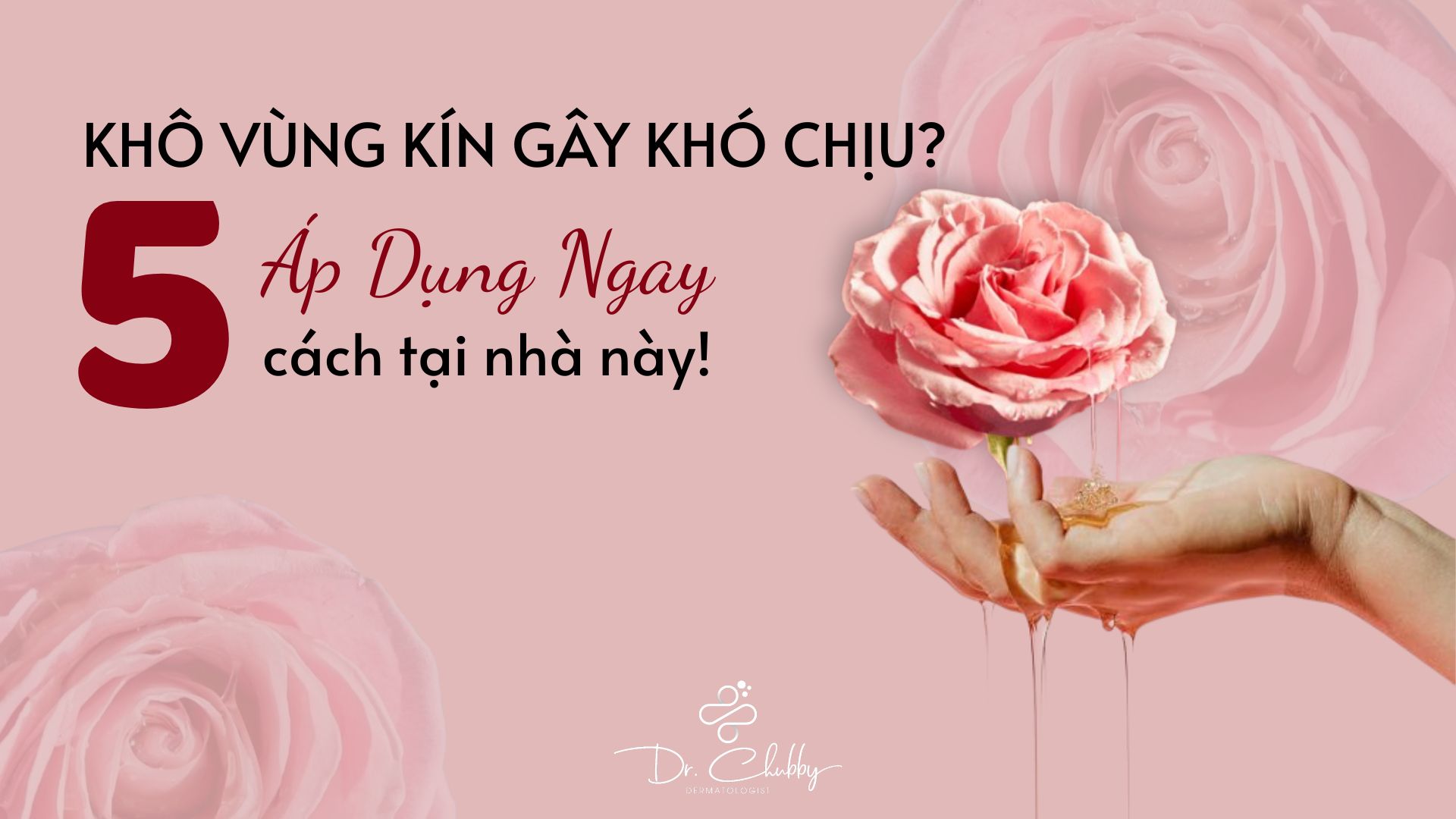 5 Giải Pháp Cho Vùng Kín Khô Rát, Mất Cân Bằng