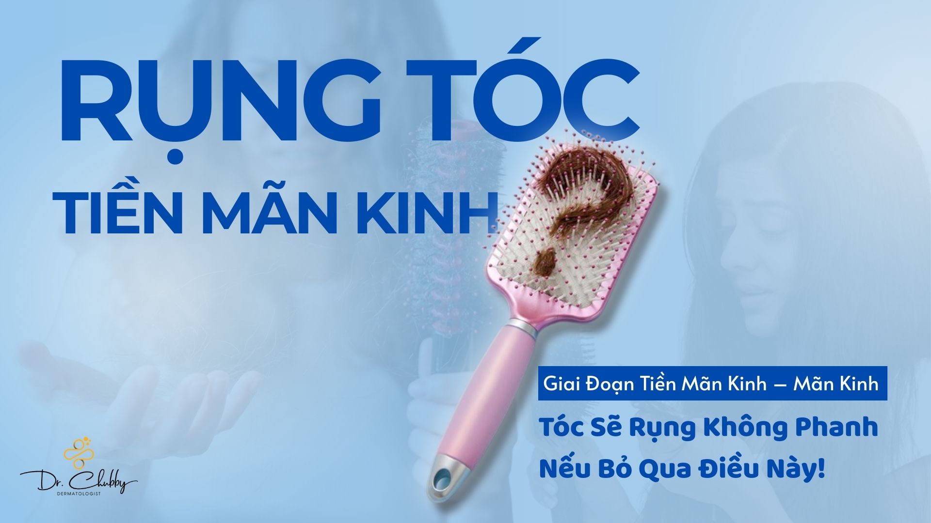 Rụng Tóc Ở Tuổi Tiền Mãn Kinh: Nguyên Nhân Và Giải Pháp Phục Hồi