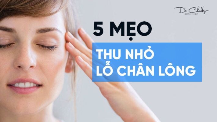 5 mẹo thu nhỏ lỗ chân lông tại nhà
