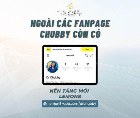 7 Dr Chubby trên nền tảng Lemon8