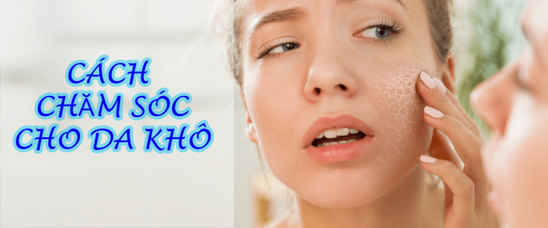 Chăm da khô như thế nào?