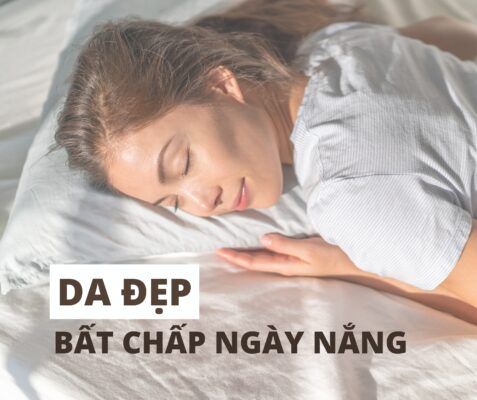 Da đẹp bất chấp ngày nắng Dr Chubby