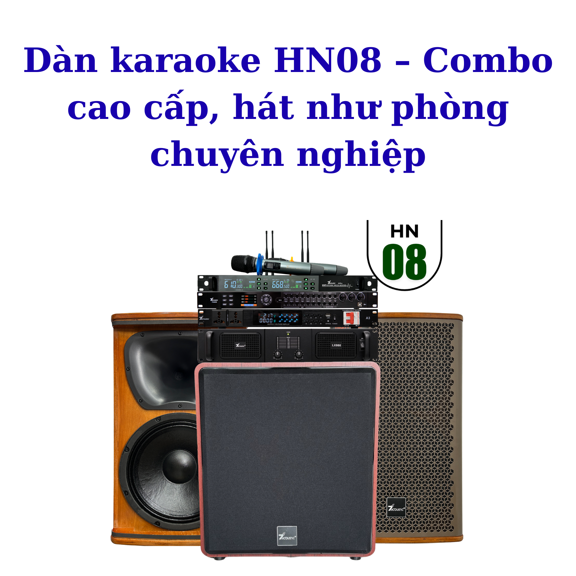 Dàn karaoke HN08 – Combo cao cấp, hát như phòng chuyên nghiệp