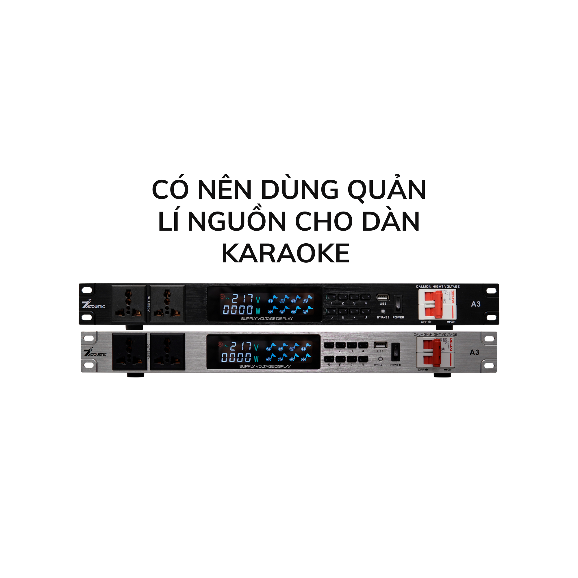 Có nên dùng quản lý nguồn cho dàn karaoke?