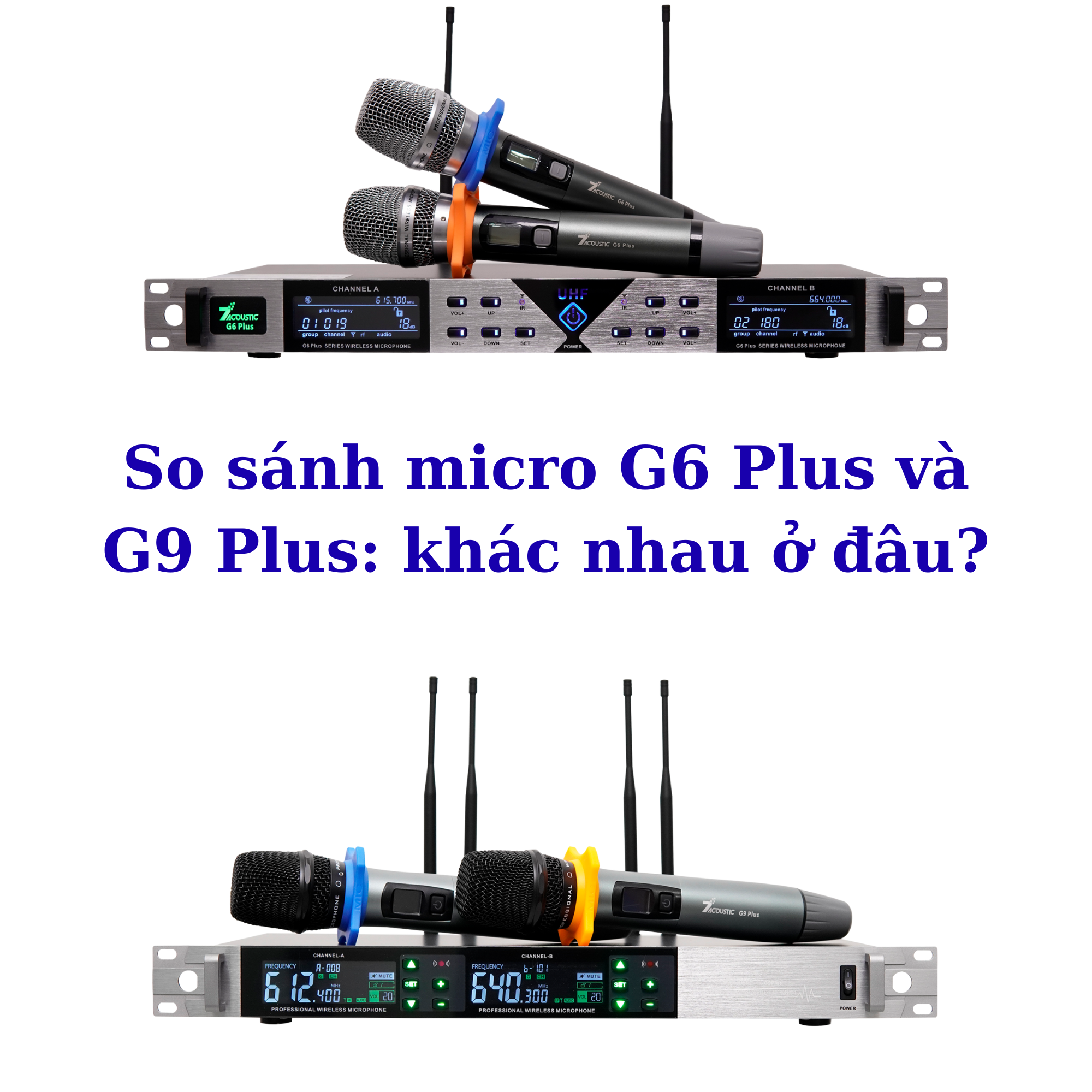 So sánh micro G6 Plus và G9 Plus: khác nhau ở đâu?