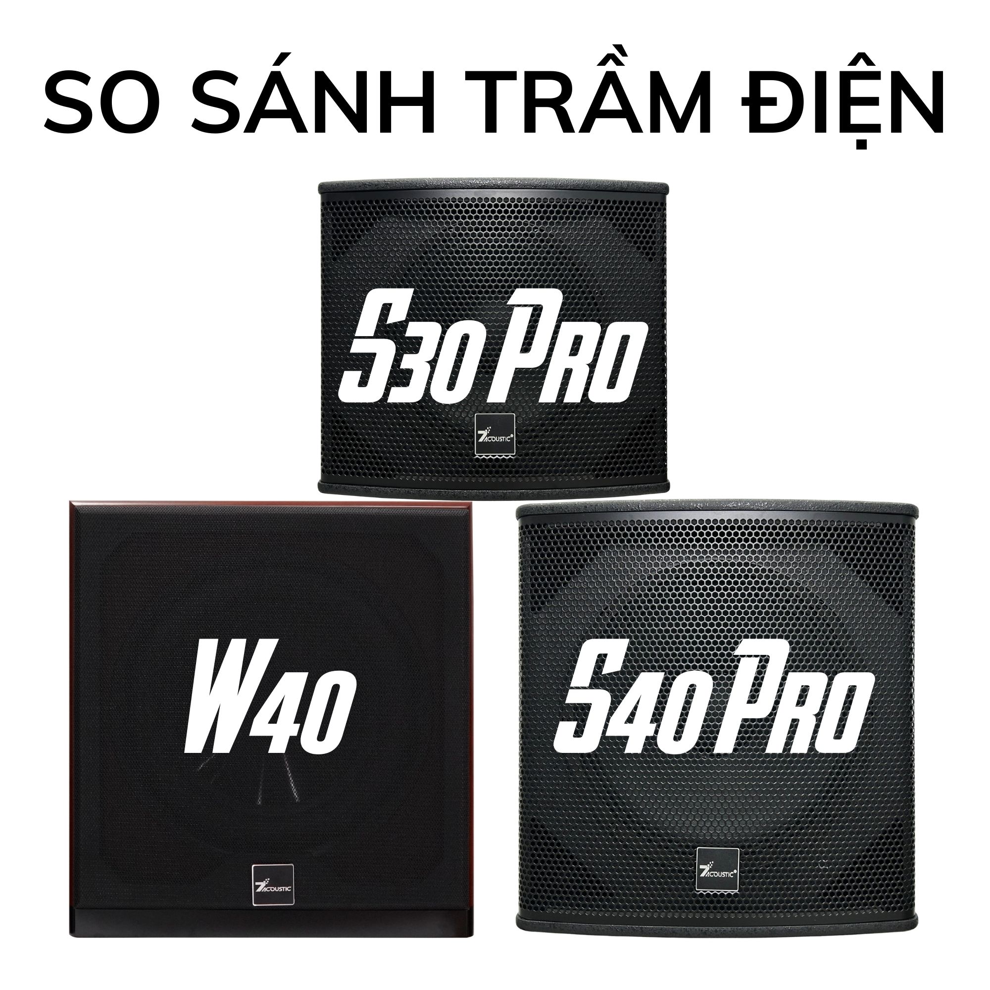 Giới thiệu 3 dòng trầm điện W40 – S30 Pro – S40 Pro tại Hoàng Nam Audio