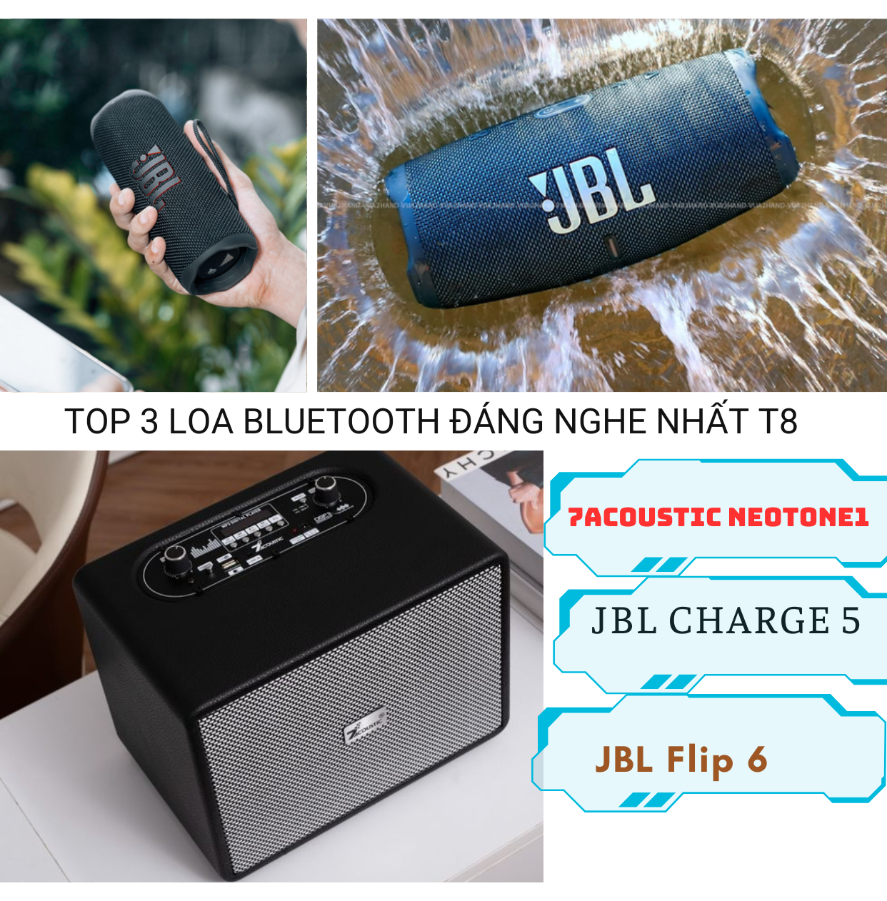 🔊 Top 3 Loa Bluetooth Đáng Nghe Nhất Tháng 8: NeoTone 1 – JBL Charge 5 – JBL Flip 6