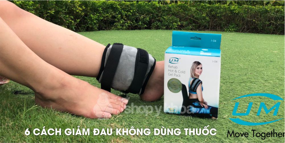 6 CÁCH GIẢM ĐAU KHÔNG DÙNG THUỐC