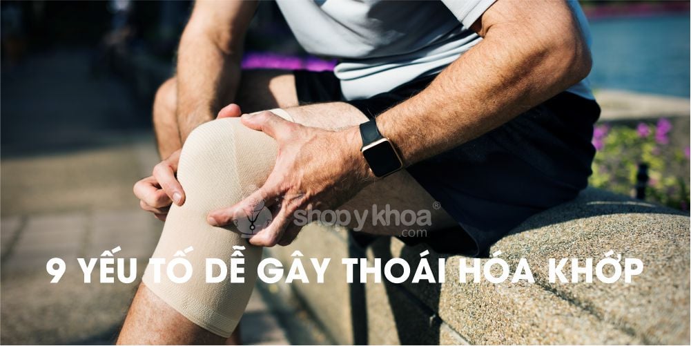 9 yếu tố dễ gây thoái hóa khớp