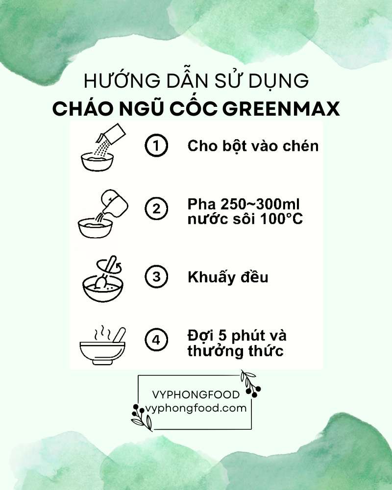 Hướng dẫn sử dụng cháo ngũ cốc dinh dưỡng Greenmax.
