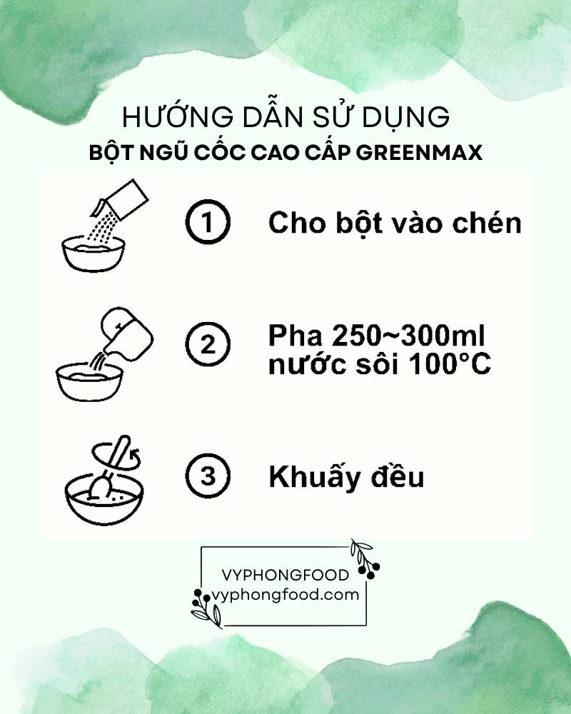 Hướng dẫn sử dụng bột ngũ cốc dinh dưỡng cao cấp Greenmax