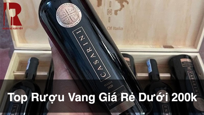 Top 15+ Chai Rượu Vang Giá Rẻ Dưới 200K Không Thể Bỏ Qua