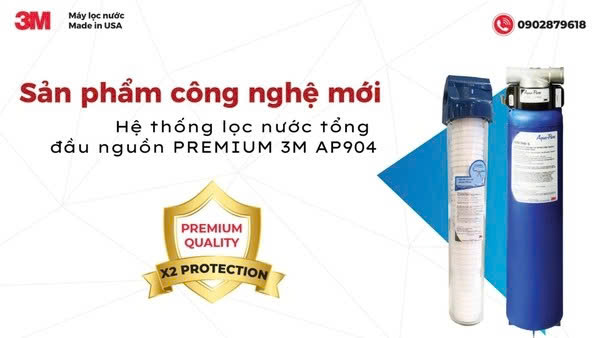 Sản Phẩm Lọc Tổng Đầu Nguồn Công Nghệ Mới 3M PREMIUM USA
