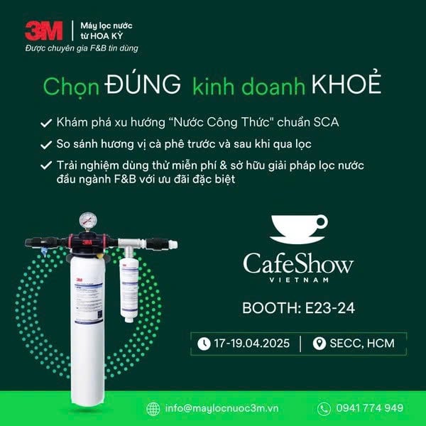 Điểm Lại Sự Kiện CafeShow 2024: Máy Lọc Nước 3M & Xu Hướng Nâng Tầm Chất Lượng Pha Chế Trong Kinh Doanh F&B