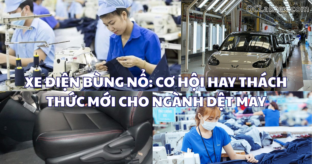 Xe điện bùng nổ: Cơ hội hay thách thức mới cho ngành dệt may?