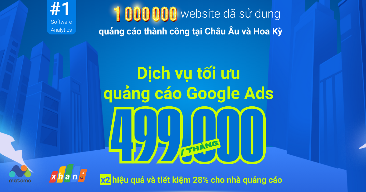 Xhan Analyitcs phần mềm tối ưu quảng cáo Google Ads miễn phí 0đ TPHCM