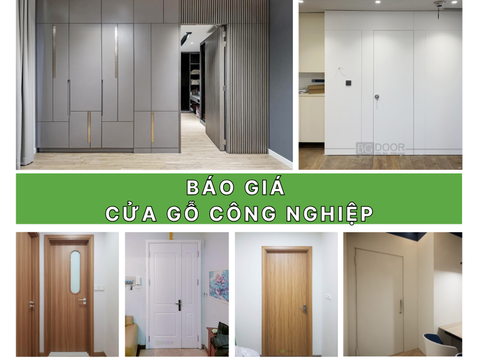 Báo giá cửa gỗ công nghiệp mới nhất 2025 – Giải pháp tối ưu cho nhà ở hiện đại