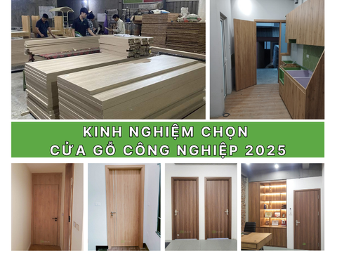 Kinh nghiệm chọn mua cửa gỗ công nghiệp 2025