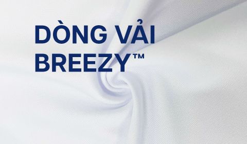 DÒNG VẢI BREEZY™ – Vải thể thao siêu nhẹ, thoáng mát cho ngày hè năng động