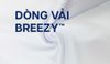 DÒNG VẢI BREEZY™ – Vải thể thao siêu nhẹ, thoáng mát cho ngày hè năng động