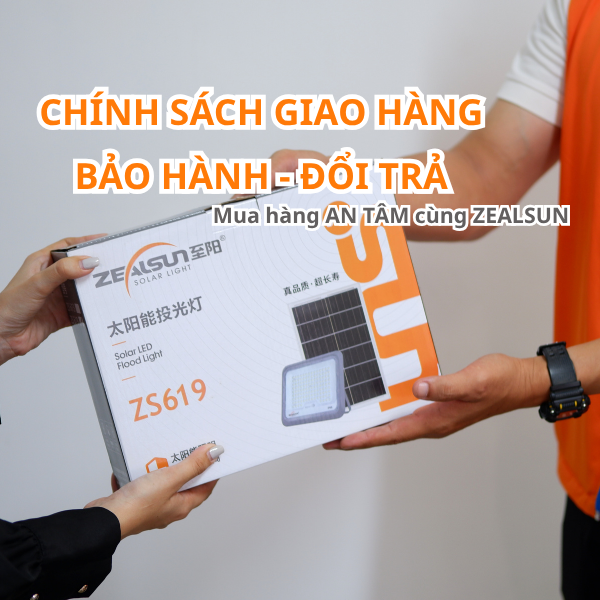 CHÍNH SÁCH GIAO HÀNG, ĐỔI TRẢ VÀ BẢO HÀNH SẢN PHẨM TẠI ZEALSUN