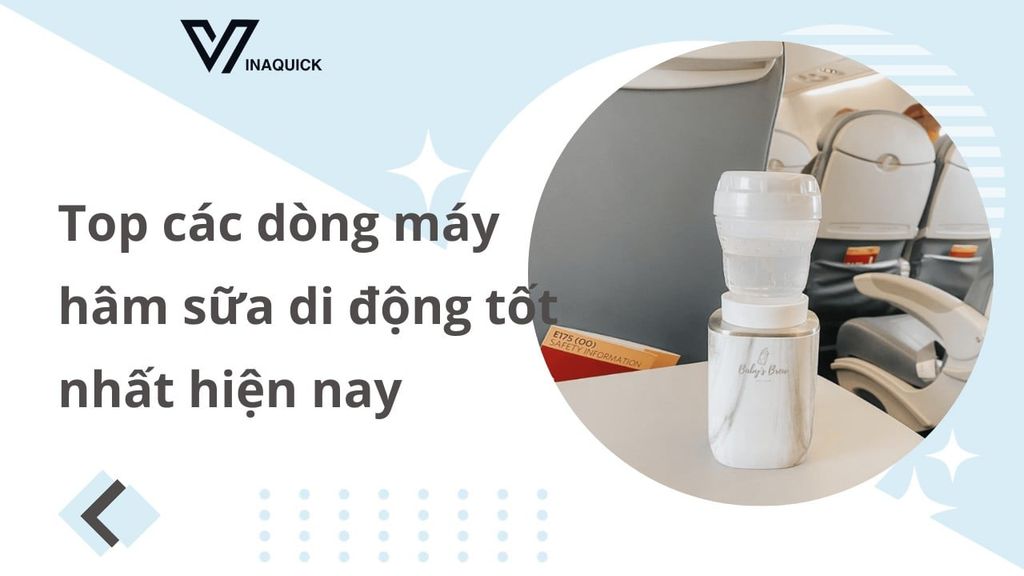Top các dòng máy hâm sữa di động tốt nhất hiện nay