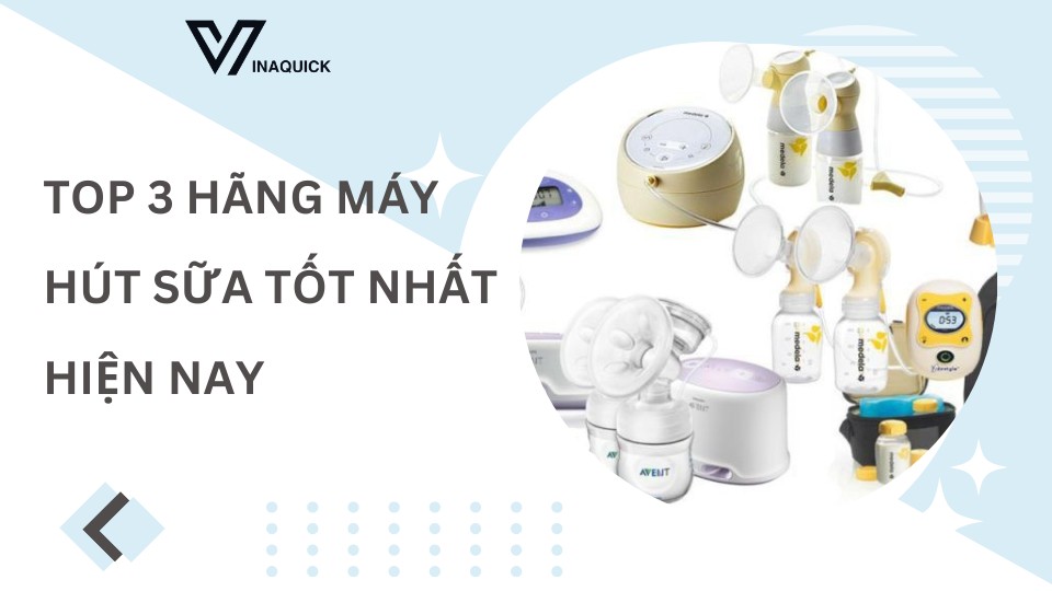 hãng máy hút sữa tốt
