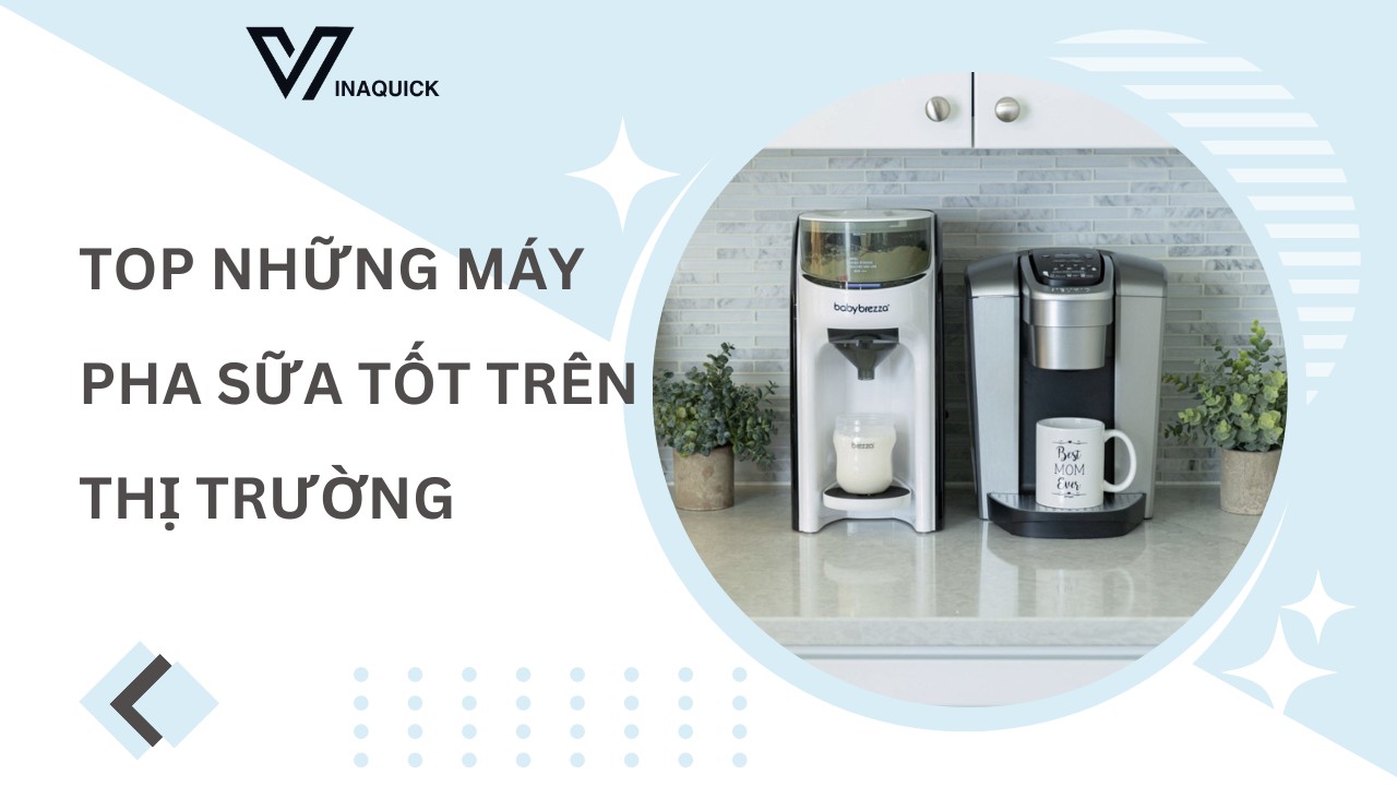 Top những máy pha sữa tốt trên thị trường