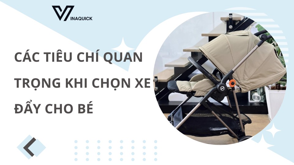 cách chọn xe đẩy cho bé