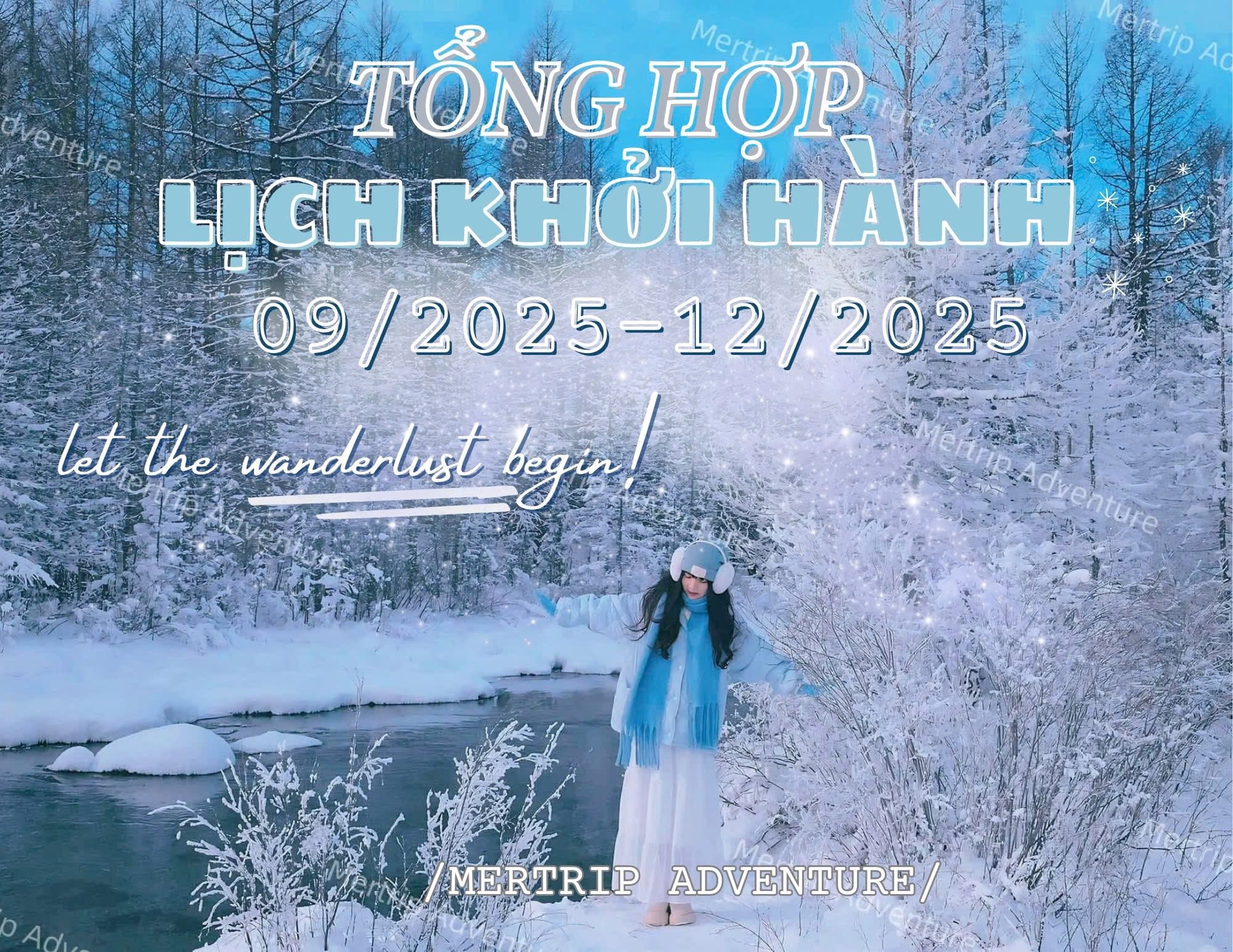 MERTRIP – TỔNG HỢP LỊCH KHỞI HÀNH THÁNG 09/2025 - 02/2026