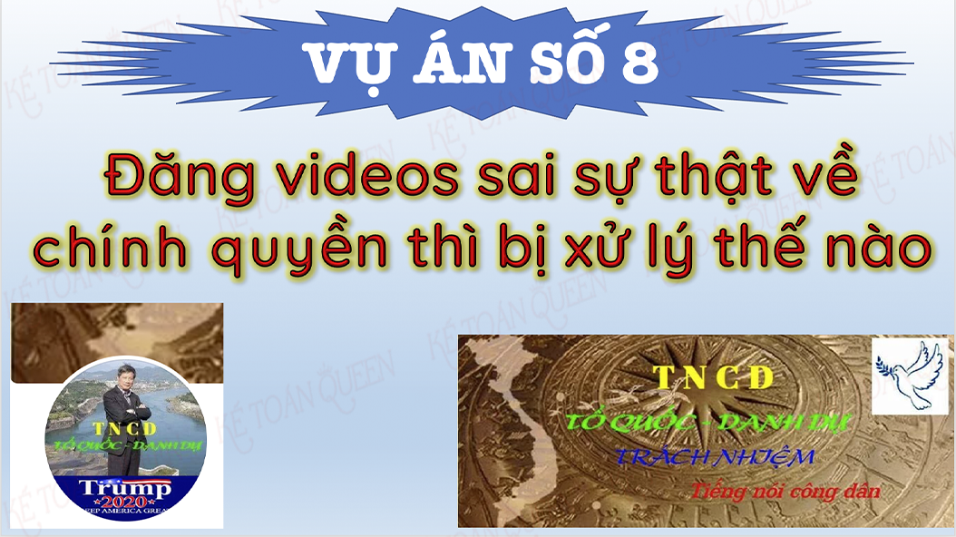 Vụ án có thật [8] – Đăng videos sai sự thật về chính quyền thì bị xử lý thế nào?
